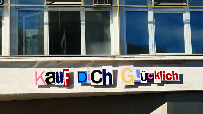 Typografie, Schilder und Logos in Frankfurt - KAUF DICH GLÜCKLICH