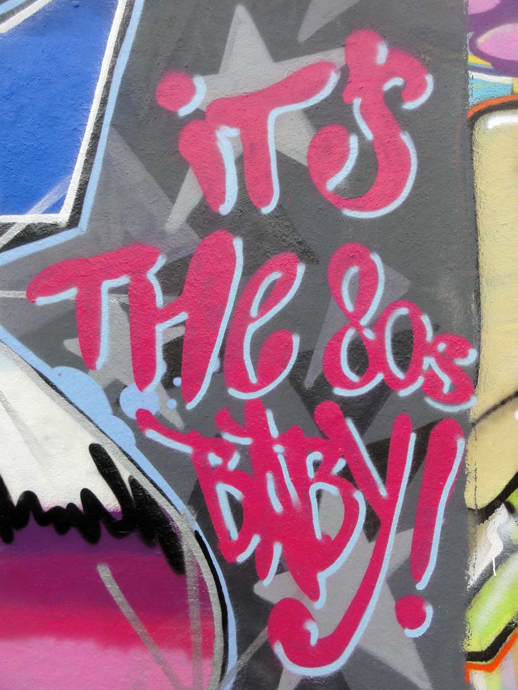 its-the-80s-baby-spruch-graffiti-hall-of-fame-am-ratswegkreisel