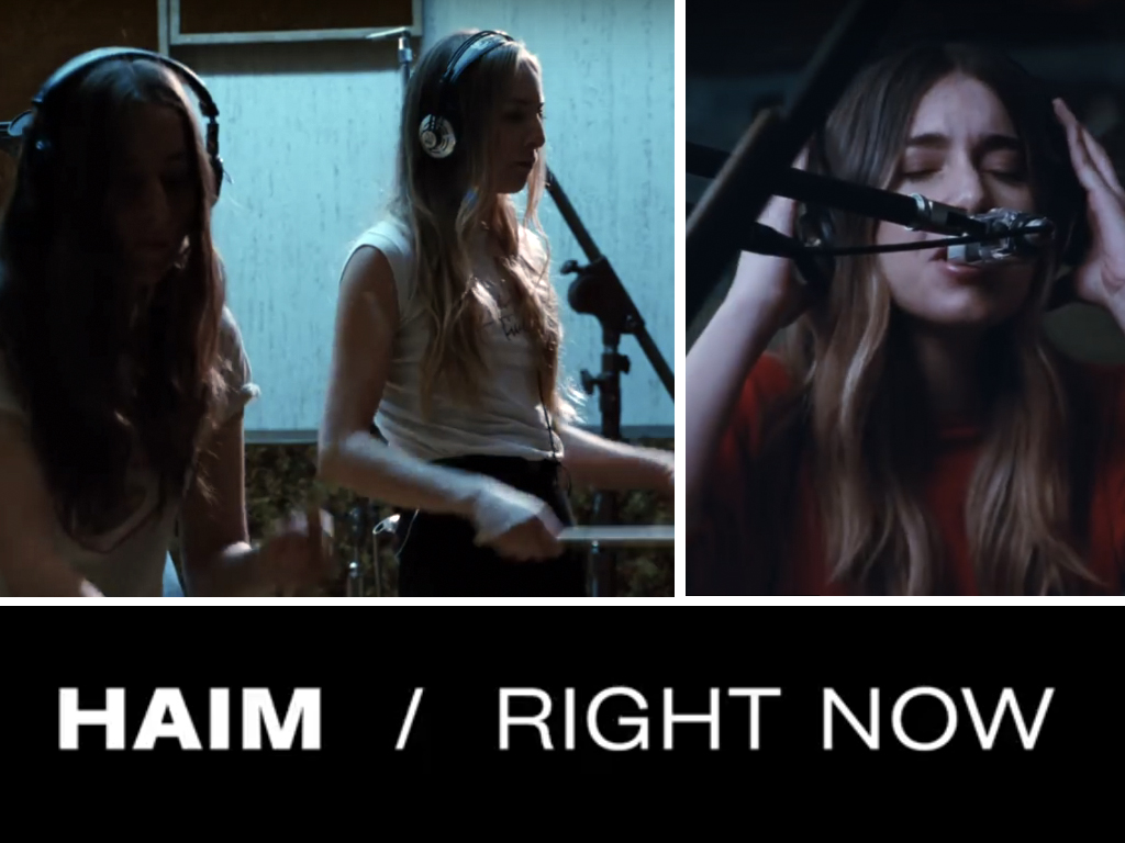 "Right now" ist ein neuer Song von Haim