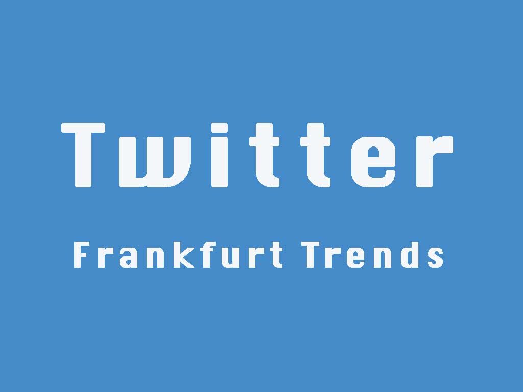 Frankfurt Trends auf Twitter