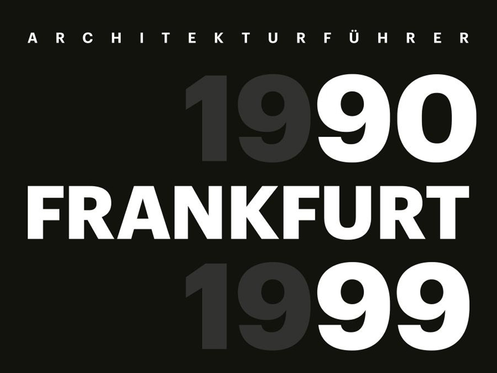 Architekturführer Frankfurt 1990-1999