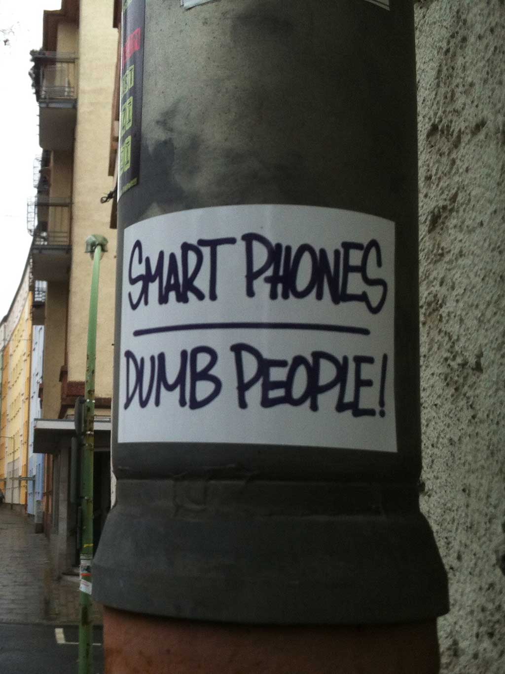 Aufkleber in Frankfurt - SMART PHONES DUMB PEOPLE