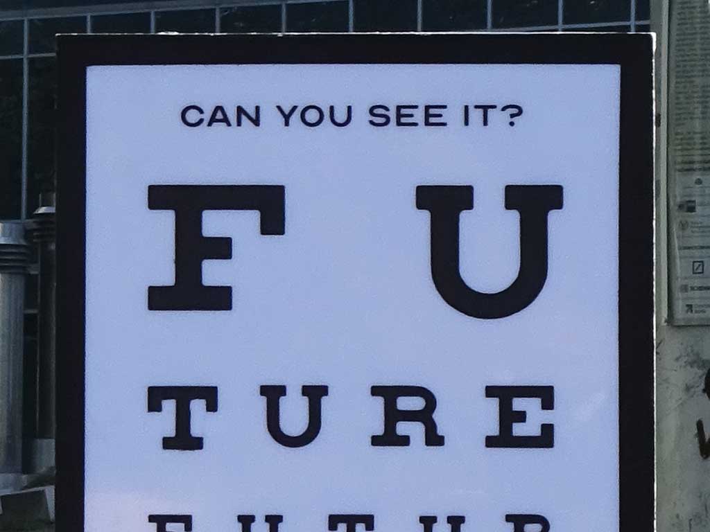 Can you see it? Future - Aufsteller am Euro-Zeichen in Frankfurt
