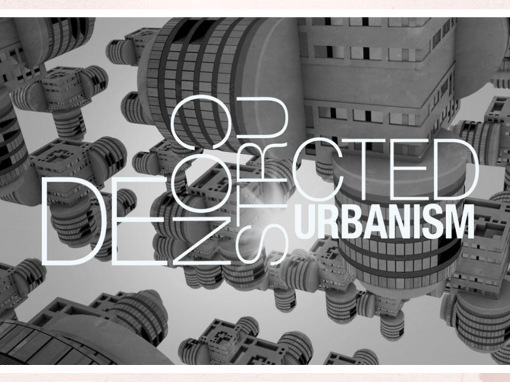 Deconstructed Urbanism