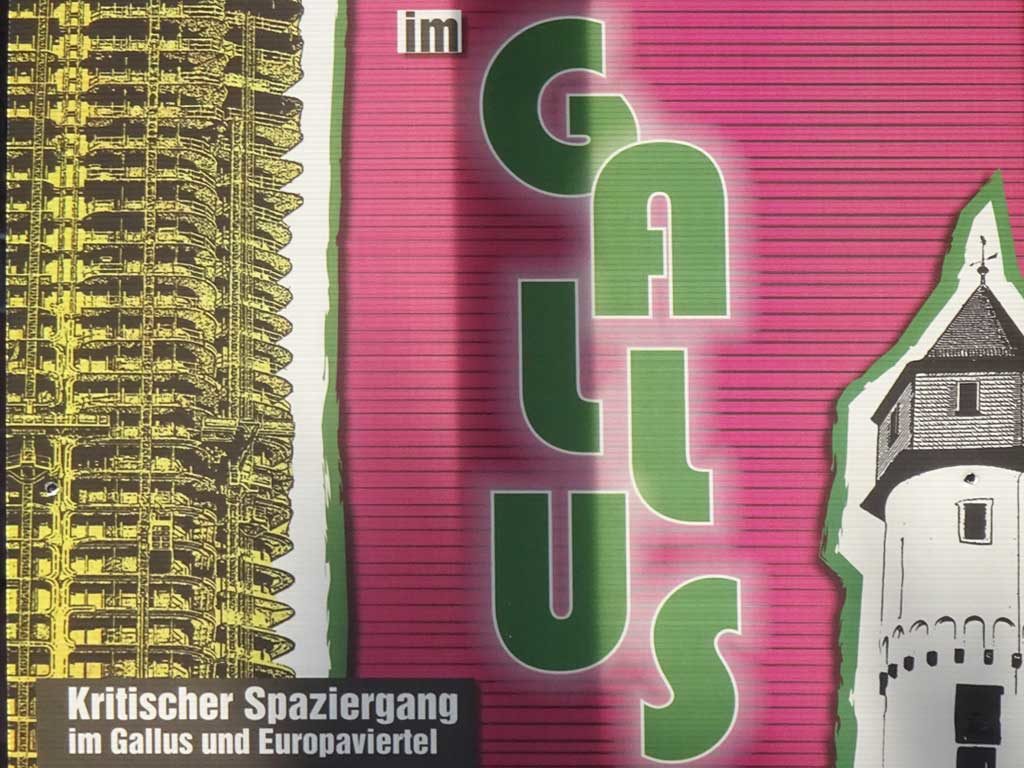 Kritischer Spaziergang im Gallus