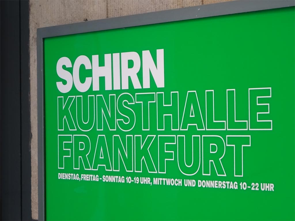 Die Öffnungszeiten der Schirn Kunsthalle Frankfurt