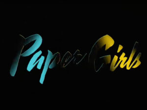 Paper Girls streaming on Amazon Prime Video