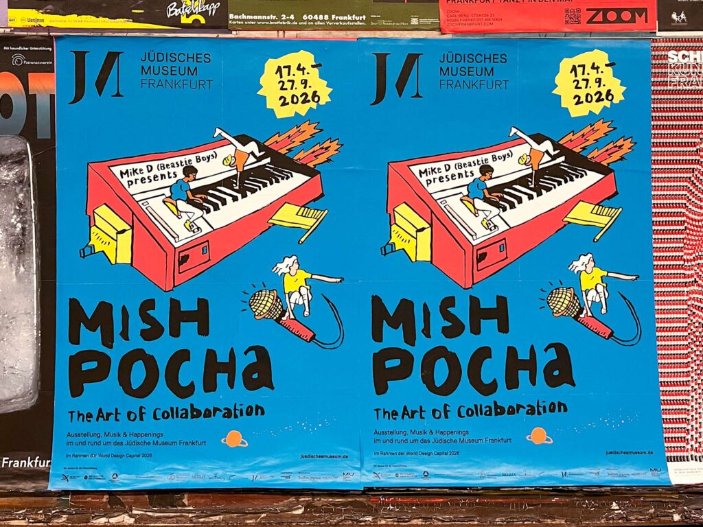 Plakat-Design/Plakatgestaltungen in Frankfurt: Jüdisches Museum: (Mike D presents) Mischpocha _ The Art of Collaboration