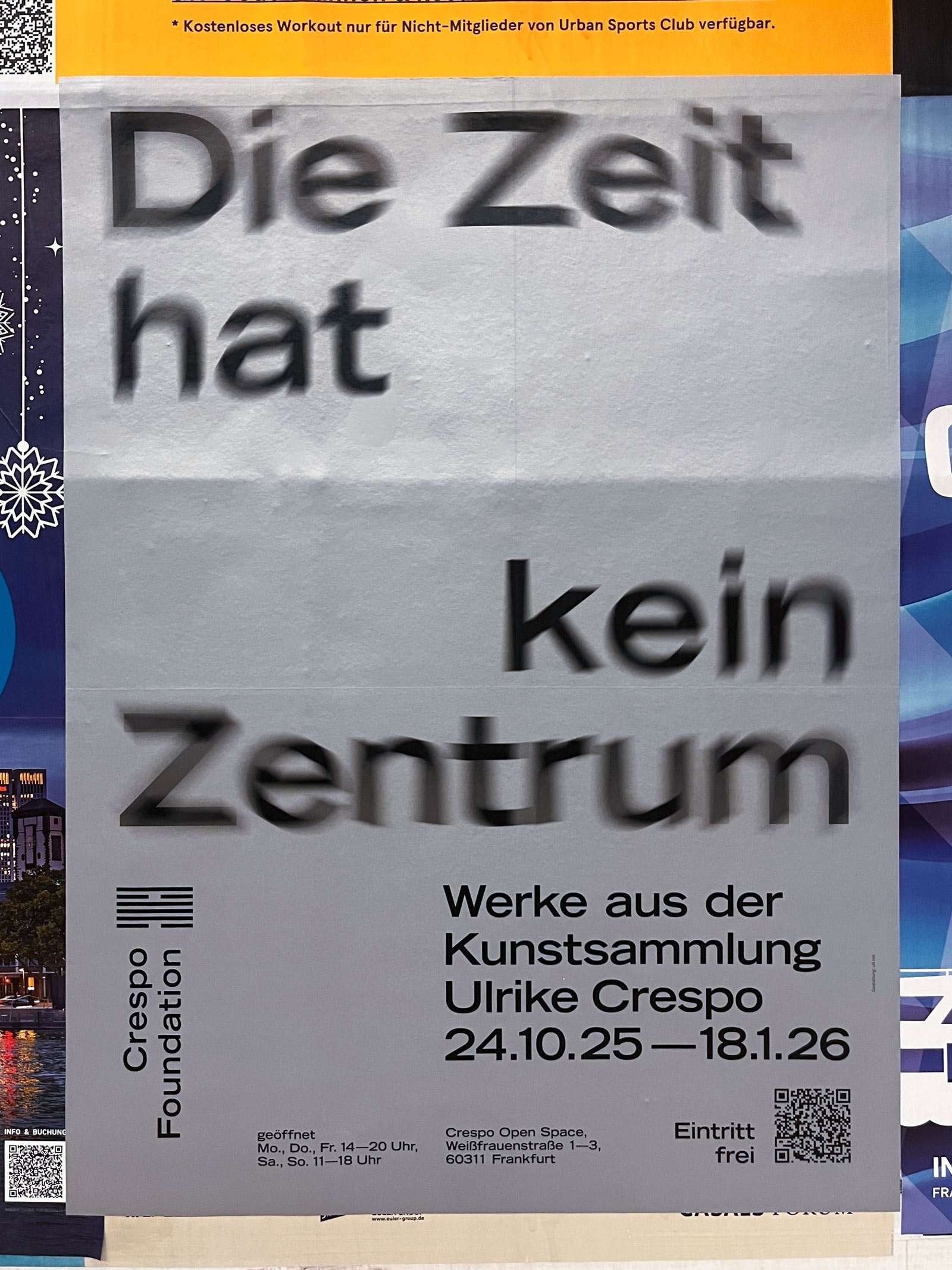 Plakatdesign Frankfurt: Crespo Open Space – Die Zeit hat kein Zentrum