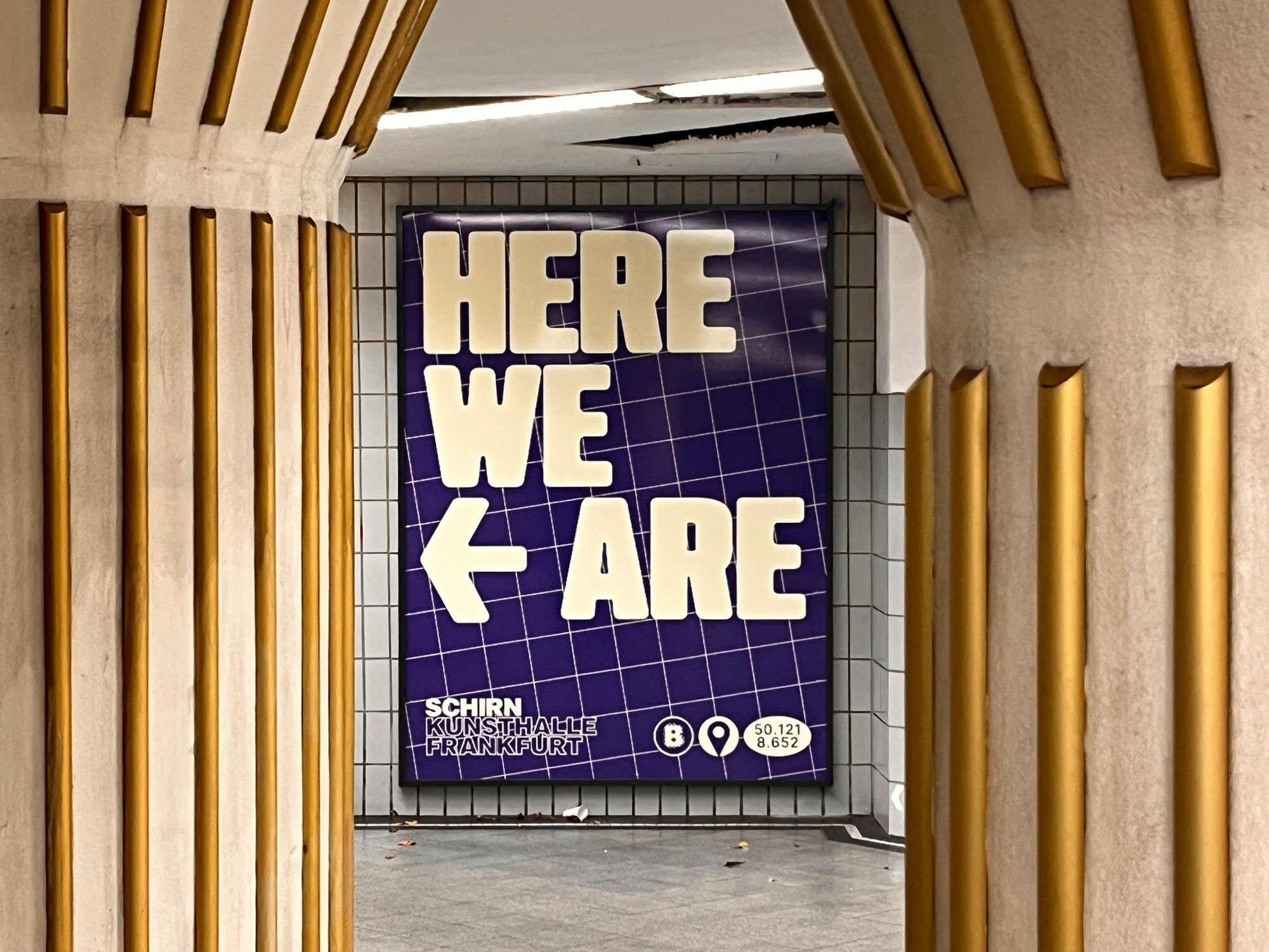 Plakatdesign Frankfurt: Schirn Kunsthalle – Here We Are