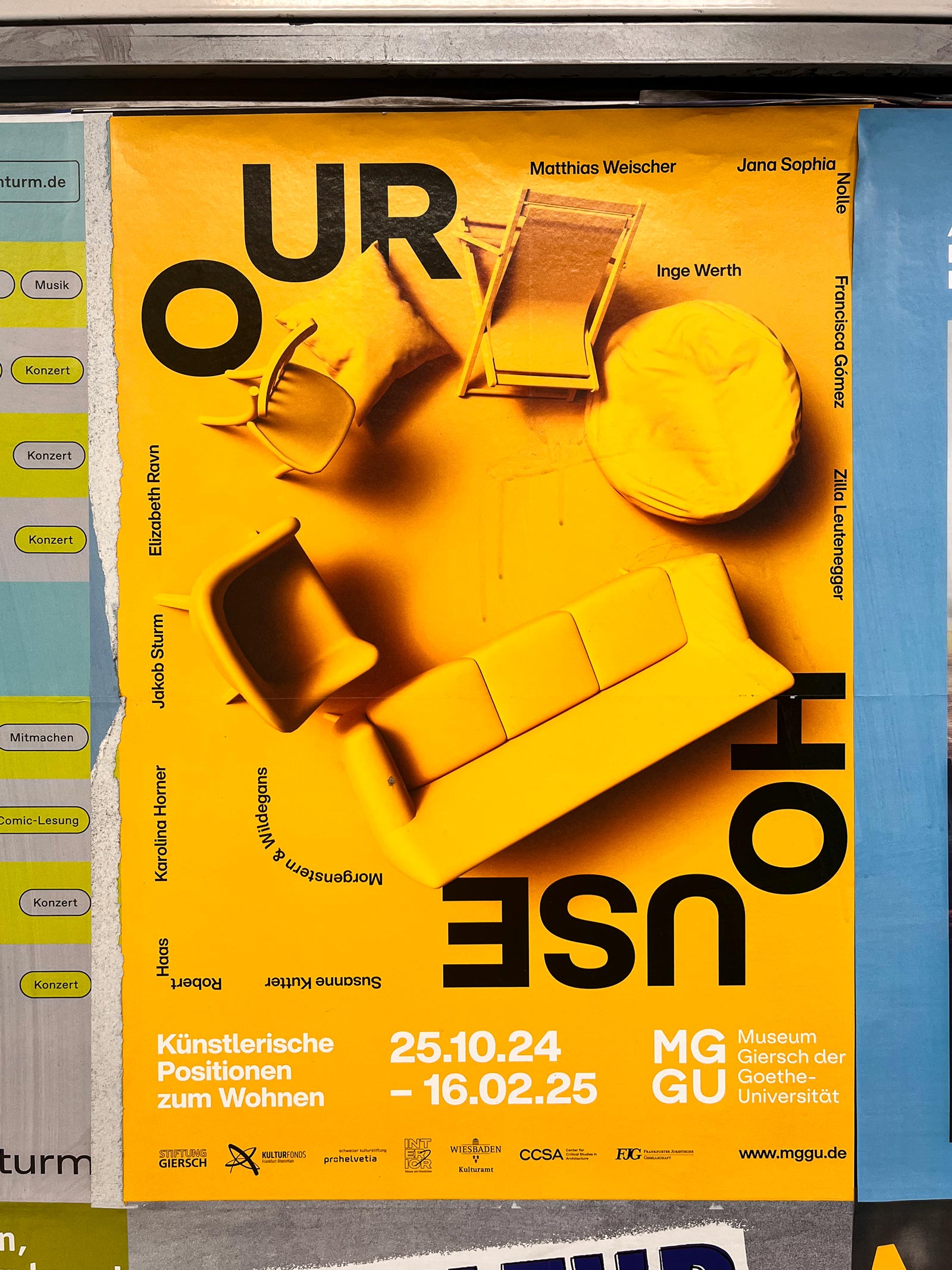 Plakate in Frankfurt: Museum Giersch - Our House