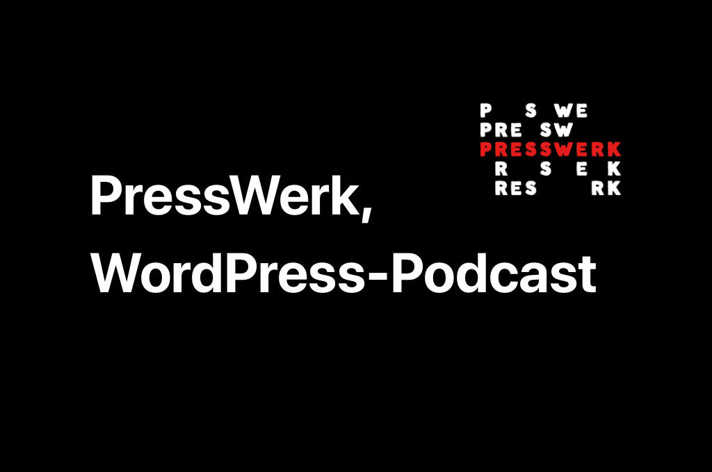 Elmastudio zu Gast im WordPress-Podcast Presswerk