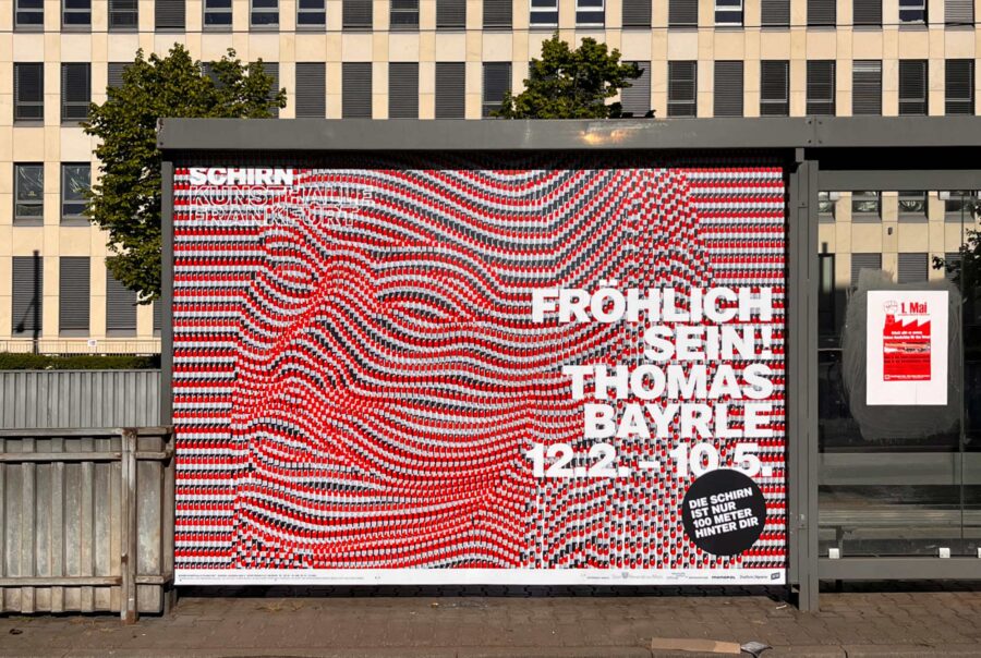Plakat Design / Gestaltung in Frankfurt: Schirn Kunsthalle – Thomas BAyrle. Fröhlich sein