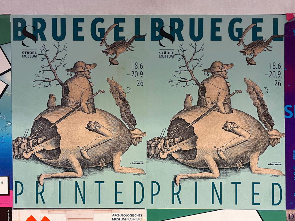 Plakatdesign in Frankfurt: Städel Museum – Bruegel – Printed