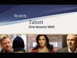 Tatort - Eine bessere Welt